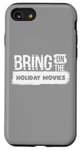 iPhone SE (2020) / 7 / 8 Bring on the Holiday Movies Festive Movie Lover Case