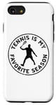 iPhone SE (2020) / 7 / 8 Tennis Is My Favorite Season - Tennis Player Tennis Game Case