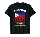 Funny Phillipines Flag Fathers Day Filipino Dad T-Shirt