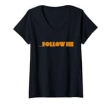 Womens Follow Me T-Shirt V-Neck T-Shirt