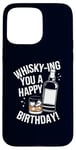 Coque pour iPhone 15 Pro Max Whisky-Ing You A Happy Birthday! Jeu de mots à boire de l'alcool