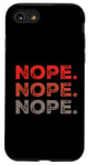 Coque pour iPhone SE (2020) / 7 / 8 Design « Nope Girl Saying » pour fille amusante qui dit non ou nope