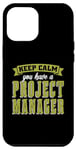 iPhone 12 Pro Max Keep Calm You Have Management Consultant Project Management Case