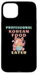 Coque pour iPhone 15 Plus Professional Korean Food Eater Alimentation Asiatique