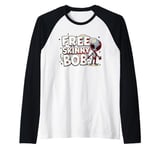 We Must Free Skinny Bob The Gray Alien Being Held Captive Raglan Baseball Tee