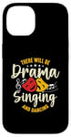 iPhone 14 There Will Be Drama Singing And Broadway Musical Theatre Case