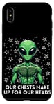 iPhone XS Max Funny Alien Our Chests Make Up For Our Heads Chest Hair Case