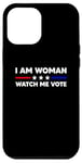 Coque pour iPhone 14 Plus I'm Woman Watch Me Vote