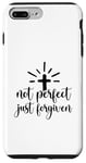 iPhone 7 Plus/8 Plus Not Perfect Just Forgiven Christian Religous Quote Art Case