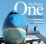 Brand: Creative Publishing international Von Hardesty Air Force One: The Aircraft That Shaped the Modern Presidency