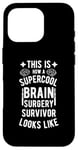 Coque pour iPhone 16 Pro Best Brain Surgery Hair Don't Care | Survivant de chirurgie cérébrale