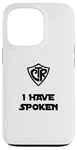 iPhone 13 Pro Choose the Right - I Have Spoken LDS Baptism Sci-Fi Humor Case