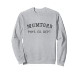 Mumford Axel Beverly Hills Cop Phys Ed Dept 80s Sweatshirt