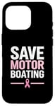 Coque pour iPhone 16 Pro Save Motor Boating Soutien contre le cancer du sein Rose Amour Hommes Femmes