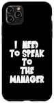 Coque pour iPhone 11 Pro Max J'ai besoin de parler au directeur - Karen Funny Meme - Stars