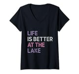 Womens Life Is Better at the lake Fynny Fishing Lake lover V-Neck T-Shirt