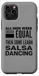 Coque pour iPhone 11 Pro SALSA DANSE DANSE POUR HOMME Funny Latin Dancers Gear