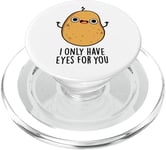 Jeu de mots amusant « I Only Have Eyes For You » PopSockets PopGrip pour MagSafe