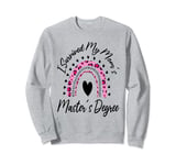 I Survived My Mom's Master's Degree Funny Mother's Day Sweatshirt