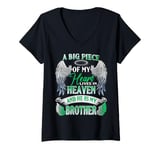 Womens My Heart Lives In Heaven He Is My Brother Memorial Sympathy V-Neck T-Shirt