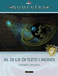 Wyrd Edizioni- Numenera-Il Gioco Ruolo-Glimmer 8: Al Di Tutti I Mondi Bouche Jeu de rôle Tous Les Mondes, GDR