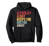 A Parlay A Day Keeps The Doctor Away Funny Betting Gambler Pullover Hoodie