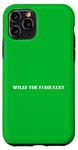 Coque pour iPhone 11 Pro What the Fucculent - Plant Mom Green Nature Lover Pun Swirl