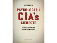 Psykologer I Cia's Tjeneste | Rolf Kuschel | Språk: Dansk