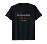 Canto XXVI Inferno Dante Divine Comedy "Fatti non foste" T-Shirt