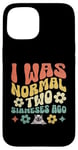 Coque pour iPhone 15 I Was Normal Two Siameses Ago Siamois Cat Meezer