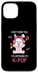 Coque pour iPhone 13 Cadeau Kpop Bunny avec inscription « Can't Hear You I'm Listening To K-pop »