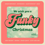 Adam Shulman  We Wish You A Funky Christmas  CD