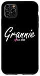 iPhone 11 Pro Max New Grannie of a baby Girl Established 2025 Case