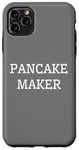 iPhone 11 Pro Max Funny Breakfast Food Lover Pancake Maker Case