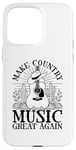 iPhone 15 Pro Max Make Country Music Great Again. Case