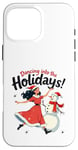 Coque pour iPhone 16 Pro Max Bonhomme de neige Dancing into the Holidays Princesse Cadeau Homme Femme