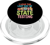 I Love The Last Day Of State Testing Test Day Exam Teacher PopSockets PopGrip for MagSafe