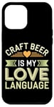 iPhone 12 Pro Max Craft Beer Enthusiast Local Brewery Fan Small Batch Beer Case