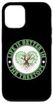 iPhone 12/12 Pro "Life is Better in the Treetops" Tree Climber Climbing Case