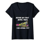 Womens Before my first model train, I was normal too V-Neck T-Shirt