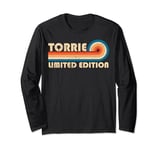 TORRIE Name Personalized Funny Retro Vintage Birthday Long Sleeve T-Shirt