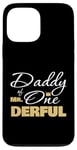 Coque pour iPhone 13 Pro Max Daddy Of Mr Onederful 1er anniversaire Cadeau pour premier anniversaire