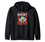 Year Report Still Naughty | Naughty Christmas Santa Vacation Zip Hoodie