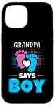 Coque pour iPhone 15 Grandpa Says Boy Tenue de révélation du sexe pour bébé