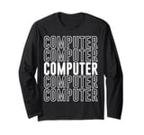 Computer Long Sleeve T-Shirt