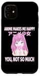 Coque pour iPhone 11 Anime Makes Me Happy Kawaii Anime Girl Manga Otaku Japanese