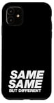 iPhone 11 SAME SAME BUT DIFFERENT | A cool design that says SAME SAME Case