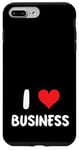 Coque pour iPhone 7 Plus/8 Plus I Love Business - Cœur - Entrepreneur Startup Store Retail