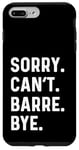 Coque pour iPhone 7 Plus/8 Plus Sorry Can't Barre Bye - Danse Entraînement Fitness Studio