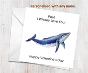 Personalised Valentines Day Card For Him Her Boyfriend Wife Girlfriend whale